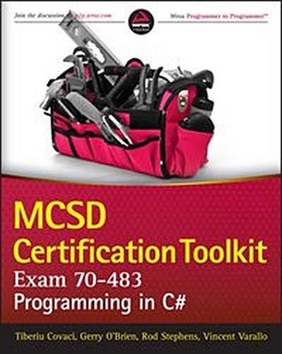 MCSD Certification Toolkit (Exam 70-483)