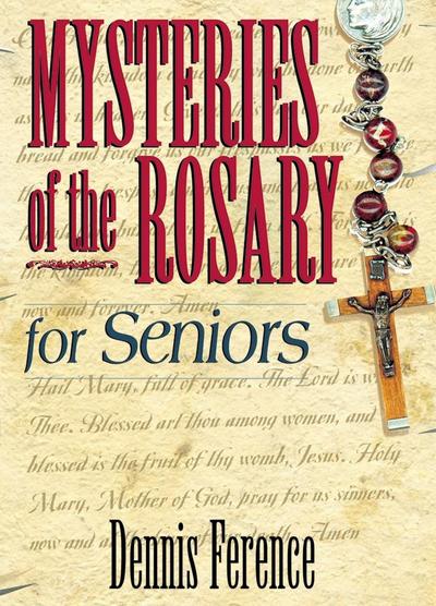 Mysteries of the Rosary for Seniors