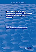Revival: Handbook of High Resolution Infrared Laboratory Spectra of Atmospheric Interest (1981)