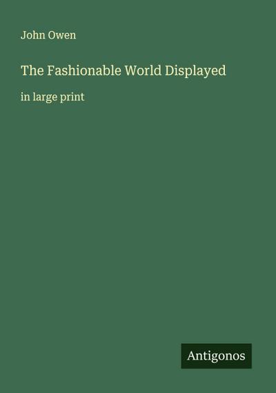 The Fashionable World Displayed