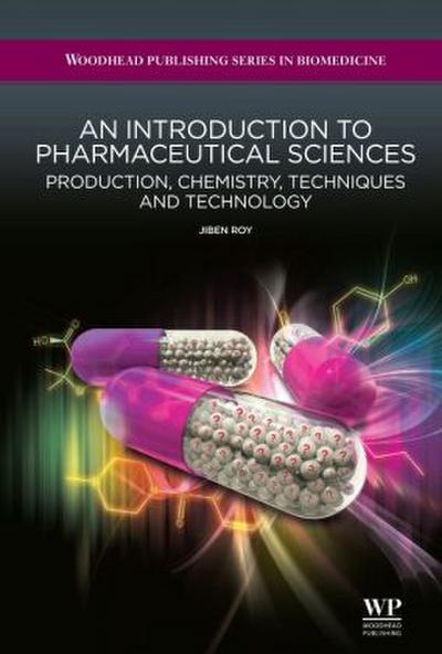 An Introduction to Pharmaceutical Sciences