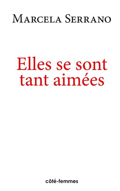 Elles se sont tant aimées