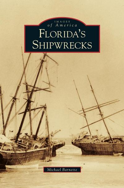 Florida’s Shipwrecks