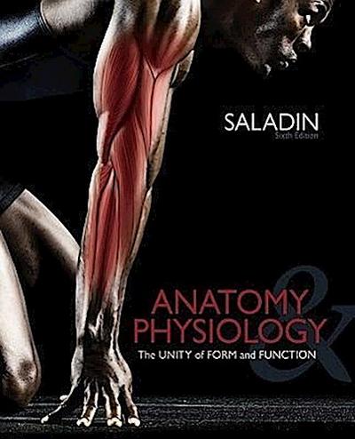 Combo: Anatomy & Physiology: The Unity of Form and Function with Student Study Guide