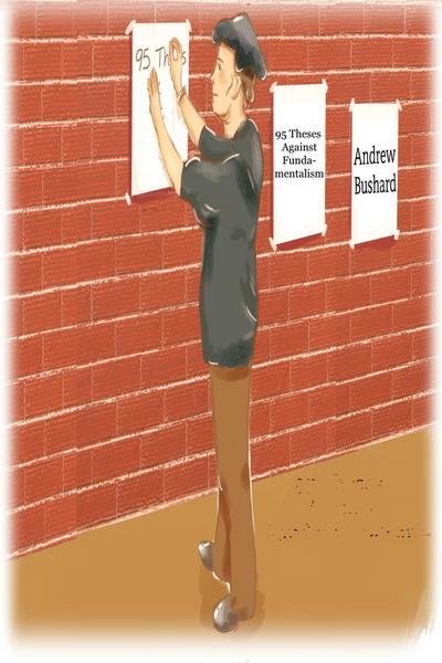 95 Theses Against Fundamentalism