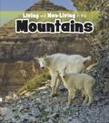 Living and Non-living in the Mountains