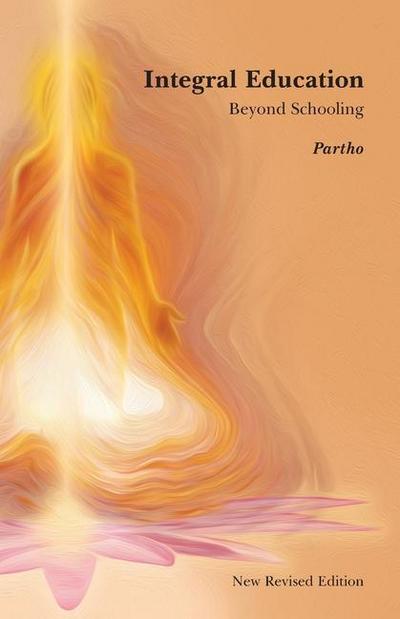 INTEGRAL EDUCATION BEYOND SCHOOLING
