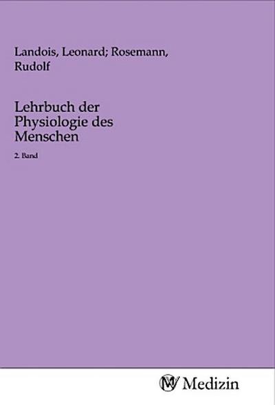 Lehrbuch der Physiologie des Menschen