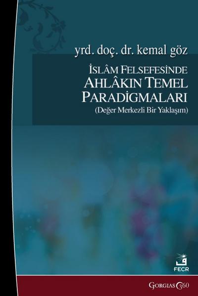 Basic Paradigms of Ethics in Islamic Philosophy