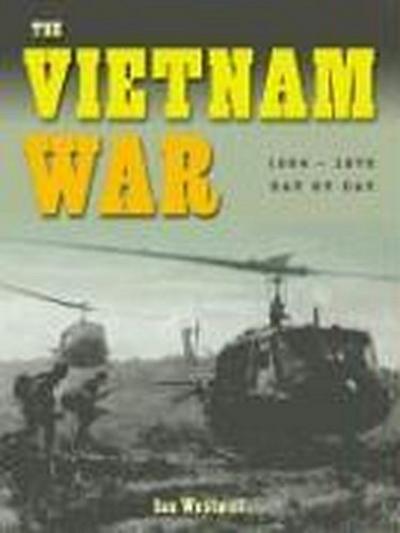 The Vietnam War: 1964-1975
