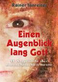 Einen Augenblick lang Gott
