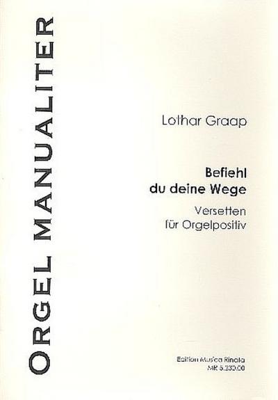 Befiel Du Deine Wegefür Orgel (Positiv)