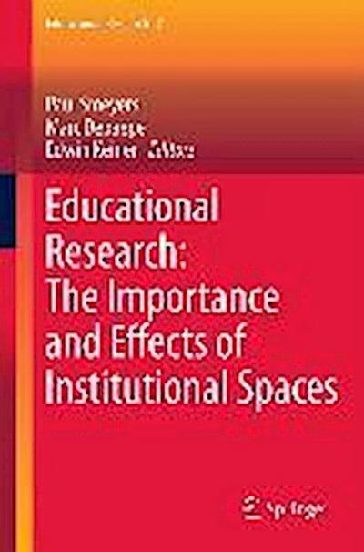 Educational Research: The Importance and Effects of Institutional Spaces