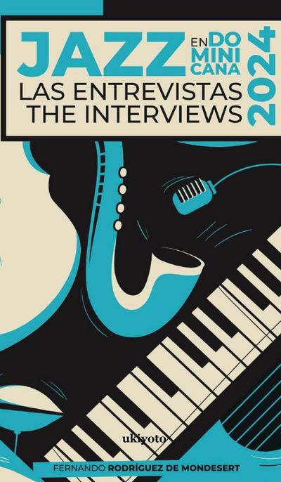 Jazz en Dominicana - Las Entrevistas 2024