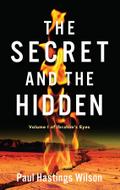 THE SECRET AND THE HIDDEN