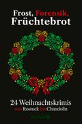 Frost, Forensik, Früchtebrot