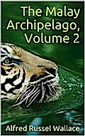 The Malay Archipelago, Volume 2