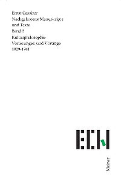 Kulturphilosophie. Vorträge 1929–1941