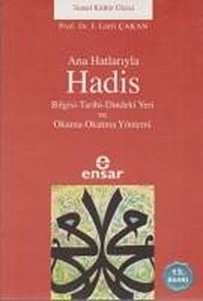 Anahatlariyla Hadis