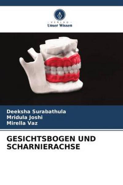 GESICHTSBOGEN UND SCHARNIERACHSE