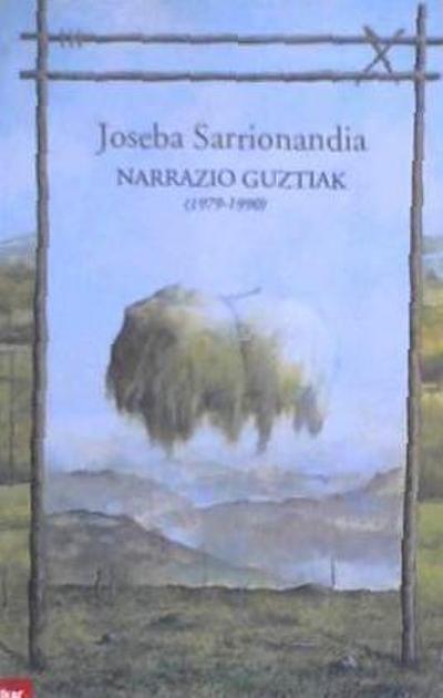 Sarrionandia, J: Narrazio guztiak, 1979-1990