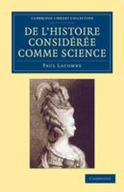 de L’Histoire Consideree Comme Science