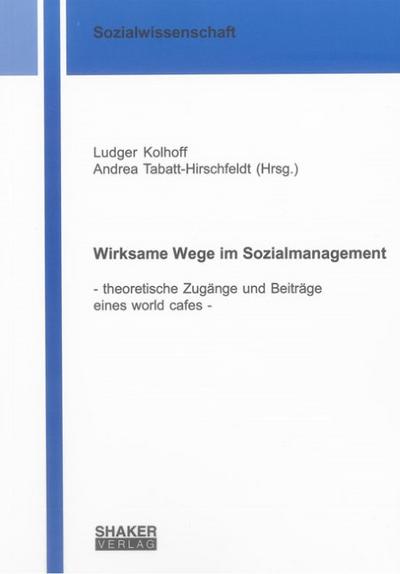 Wirksame Wege im Sozialmanagement