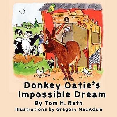 Donkey Oatie’s Impossible Dream