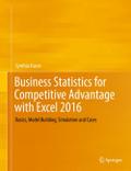 Business Statistics for Competitive Advantage with