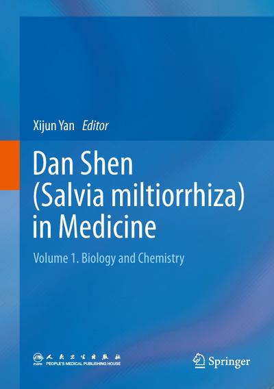 Dan Shen (Salvia Miltiorrhiza) in Medicine