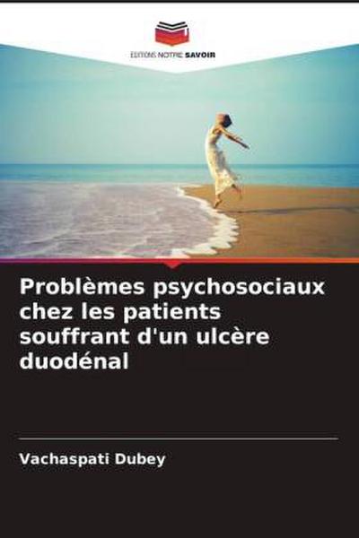 Problèmes psychosociaux chez les patients souffrant d’un ulcère duodénal