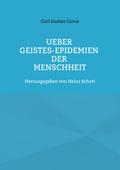 Ueber Geistes-Epidemien der Menschheit