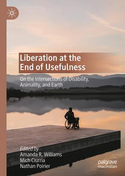 Liberation at the End of Usefulness