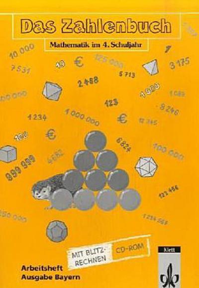 Das Zahlenbuch - Ausgabe für Bayern / 4. Schuljahr: Arbeitsheft mit CD-ROM