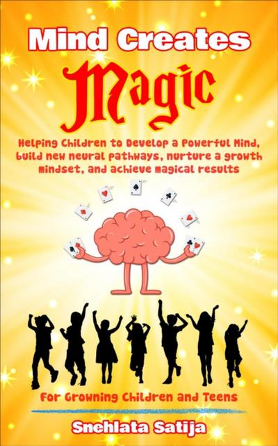 Mind Creates Magic