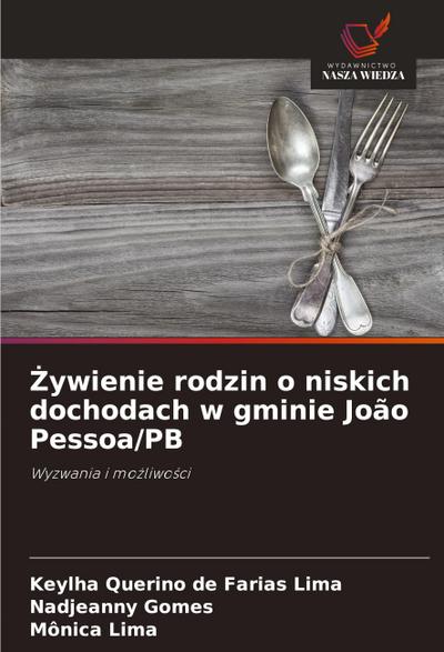 ¿ywienie rodzin o niskich dochodach w gminie João Pessoa/PB