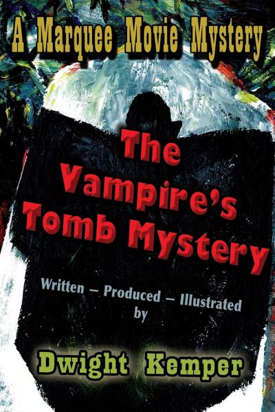 The Vampire’s Tomb Mystery