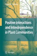 Positive Interactions and Interdependence in Plant