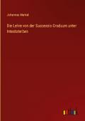 Die Lehre von der Successio Graduum unter Intestat