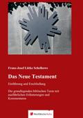 Das Neue Testament - Einführung und Erschließung