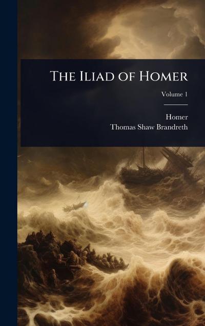 The Iliad of Homer
