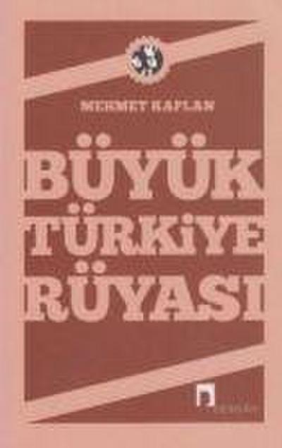 Büyük Türkiye Rüyasi