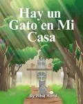 Hay un Gato en Mi Casa