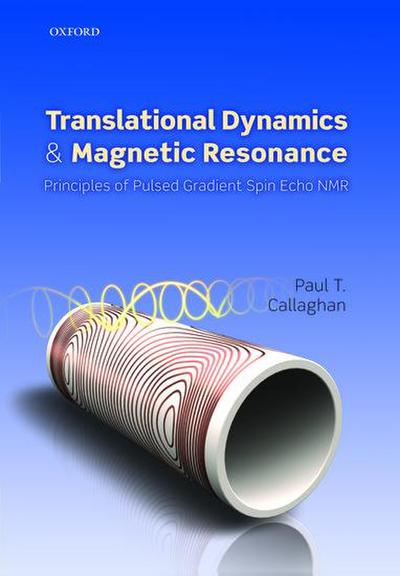 Translational Dynamics and Magnetic Resonance