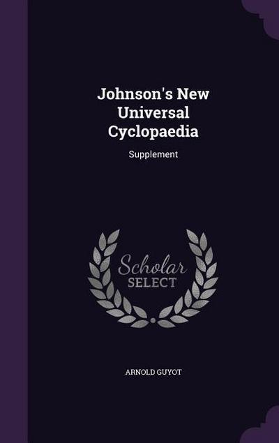 Johnson’s New Universal Cyclopaedia