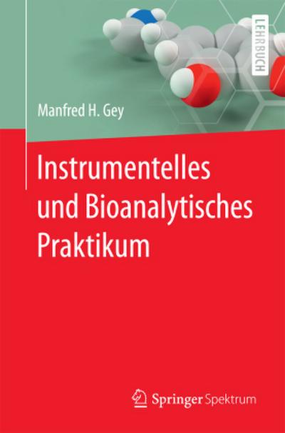Instrumentelles und Bioanalytisches Praktikum