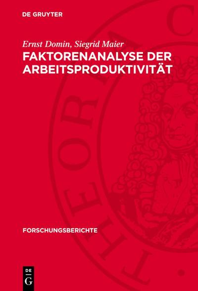 Faktorenanalyse der Arbeitsproduktivität