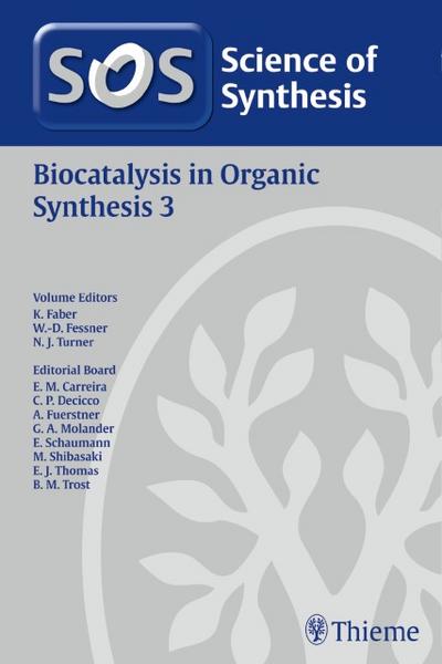 Biocatalysis in Organic Synthesis. Vol.3