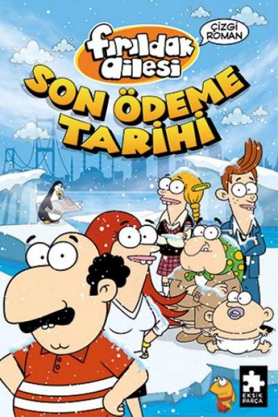Firildak Ailesi - Son Ödeme Tarihi