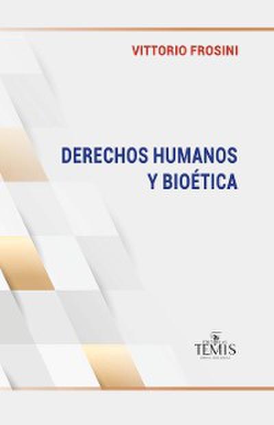 Derechos humanos y bioética